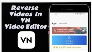 How To Reverse Videos In VN Video Editor