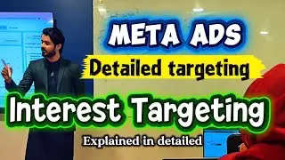 Meta Ads Detailed targeting explained in details | Facebook Ads Audience 2026 | interest targeting
