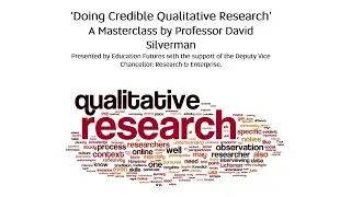 'Writing Up a Qualitative PhD' Public Lecture by Professor Emeritus David Silverman