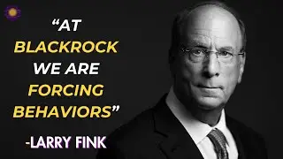Larry Fink (BlackRock CEO) Wants Us FORCED to COMPLY 😮
