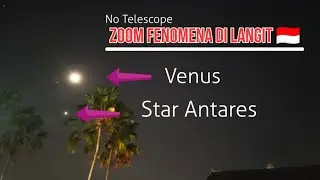 MENGENAL BINTANG ANTARES DAN PLANET VENUS || NIKON P1000