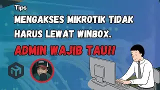 4 Cara Mengakses Router Mikrotik - Base Newbie