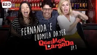 Fernanda Souza e Ludmila Dayer | Queimou a largada - Parte 1 - Bruno De Luca  | RioLive