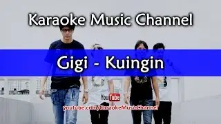 Gigi Kuingin (karaoke version)