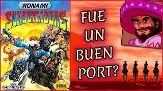 🤠 SUNSETRIDERS EN SEGA 16 BITS. FUE UN BUEN PORT DE ARCADES?