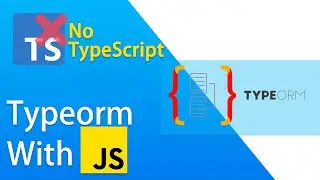 TypeOrm Express With JavaScript Hindi 👌 : No Typescript