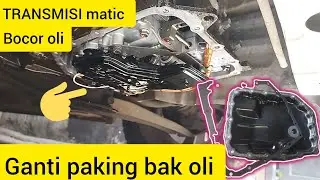 TRANSMISI OTOMATIS /MATIC BOCOR OLI.GANTI GASKET ,PAKING CARTER,BAK OLI, TOYOTA CALYA