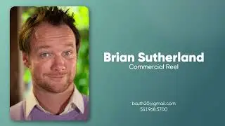 Brian Sutherland Commercial Reel 2024