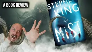 The Mist by Stephen King: (A Book Review)