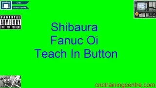 Shubaura Fanuc Oi Teach In Button