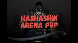 Hashashin Arena PVP Black Desert Mobile!