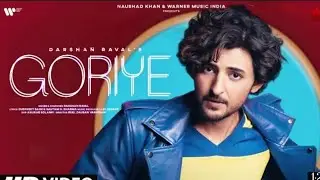 #Darshanraval Goriye Official Song || Goriye Song Out Now.. || Indie Music Label