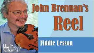 Brennan's Reel (fiddle lesson)