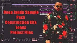 Deep Jandu Sample pack Loop kit 2019 | Latest Punjabi Sample Pack , Construction Kit and Projects