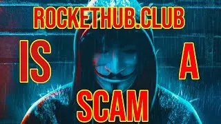 ROCKETHUB.CLUB IS A SCAM, HERE IS HOW | ROCKETHUB.CLUB ஒரு மோசடி, இங்கே எப்படி