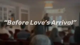 “Before Love’s Arrival” – Brody Bond // Richmond, VA (7/3/22)