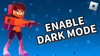 How to Enable Dark Mode in Roblox in 2024?