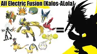 All Electric Type Pokémon Fusion (Kalos-Alola) | All Gen 6+7 Legendary & Mythical Fusion | Max S