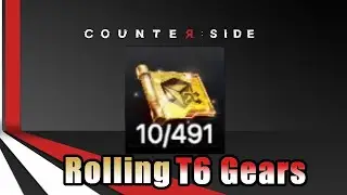 [Counter:Side] Rolling T6 Gears