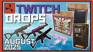 Rust Twitch Drops – August 2025 Showcase