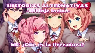 DDLC HIST.ALTERNATIVAS EPISODIO 5 ll  Natsuki la otaku ll F. español latino