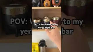 POV: Welcome to my yerba mate bar🧉