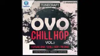 Tunecraft OVO Chill Hop Vol.1