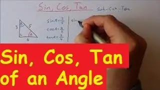 Basic Trigonometry: How to find the Sin, Cos and Tan of an angle