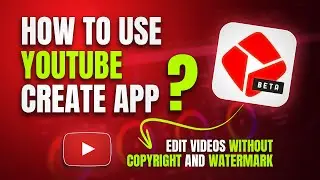 How to use Youtube Create App ? | Edit Videos without watermark | Youtube create app