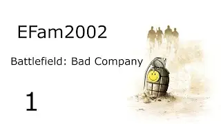 Battlefield: Bad Company Ep. 1
