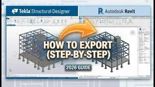 How to Export Tekla Structural Designer to Revit (Step-by-Step)
