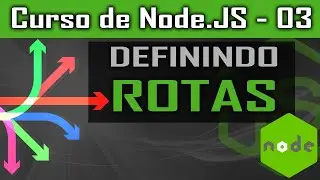 Criando Rotas no Servidor Node [NodeJS] - Curso de Node - Aula 03