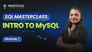 What is MySQL? | For BEGINNERS | Module 07