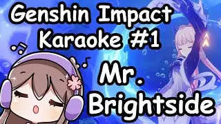 Mr. Brightside | Singing while playing Genshin Impact #1