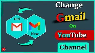 How To Transfer YouTube Channel To Another Email | How To Change YouTube Email in Youtube Studio.