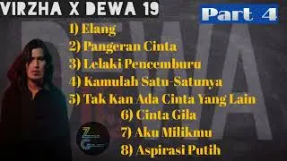 Virzha X Dewa 19 Full Album - Part 4 || ZoXy Musik