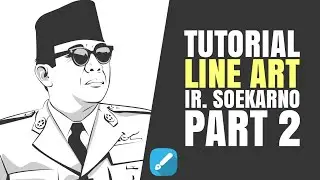 Tutorial Vector Line Art Ir. Soekarno Di Android #2