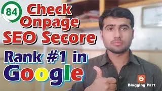How to Check OnPage SEO Score for your Website and Blogger || Rank # 1 in Google