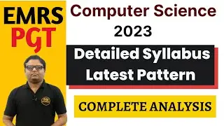 EMRS PGT Computer Science 2023 Syllabus Based on Latest Pattern | PGT Computer Science Preparation