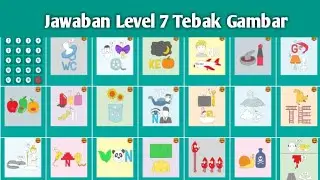[FULL] Jawaban Level 7 Tebak Gambar