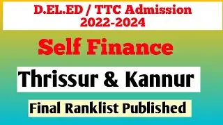 Deled Thrissur Self Finance Final Ranklist Published | Deled Kannur Self Finance Ranklist Published