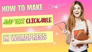 How to Create Anchor Links in WordPress (Classic Editor)| How to Make a Link Clickable