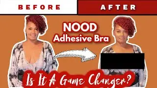 Nood Adhesive Bra| Is it Really A Game Changer ?