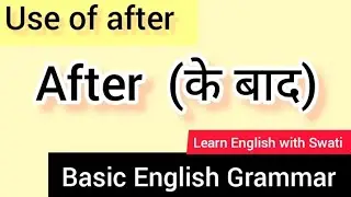 after//Use of after//के बाद//