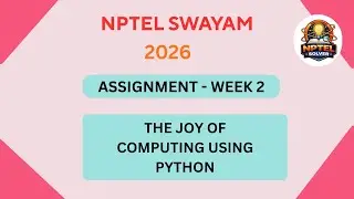 NPTEL The Joy of Computing using Python ASSIGNMENT 2 Solutions | Week 2 JAN 2026 