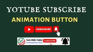 How to make animated subscribe button in camtasia || Create subscribe button in your youtube channel