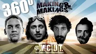 360º Making & The Makings en 4K | MAKING CUT