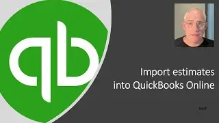 How to import estimates into QuickBooks Online using Zed Axis