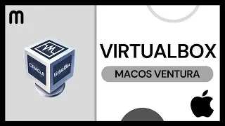 ▶️ CÓMO DESCARGAR VIRTUALBOX PARA MAC 2022 ✅ TUTORIAL MACOS VENTURA 2023 🚀 MAB55