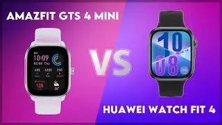 Amazfit GTS 4 Mini vs Huawei Watch Fit 4 Comparison